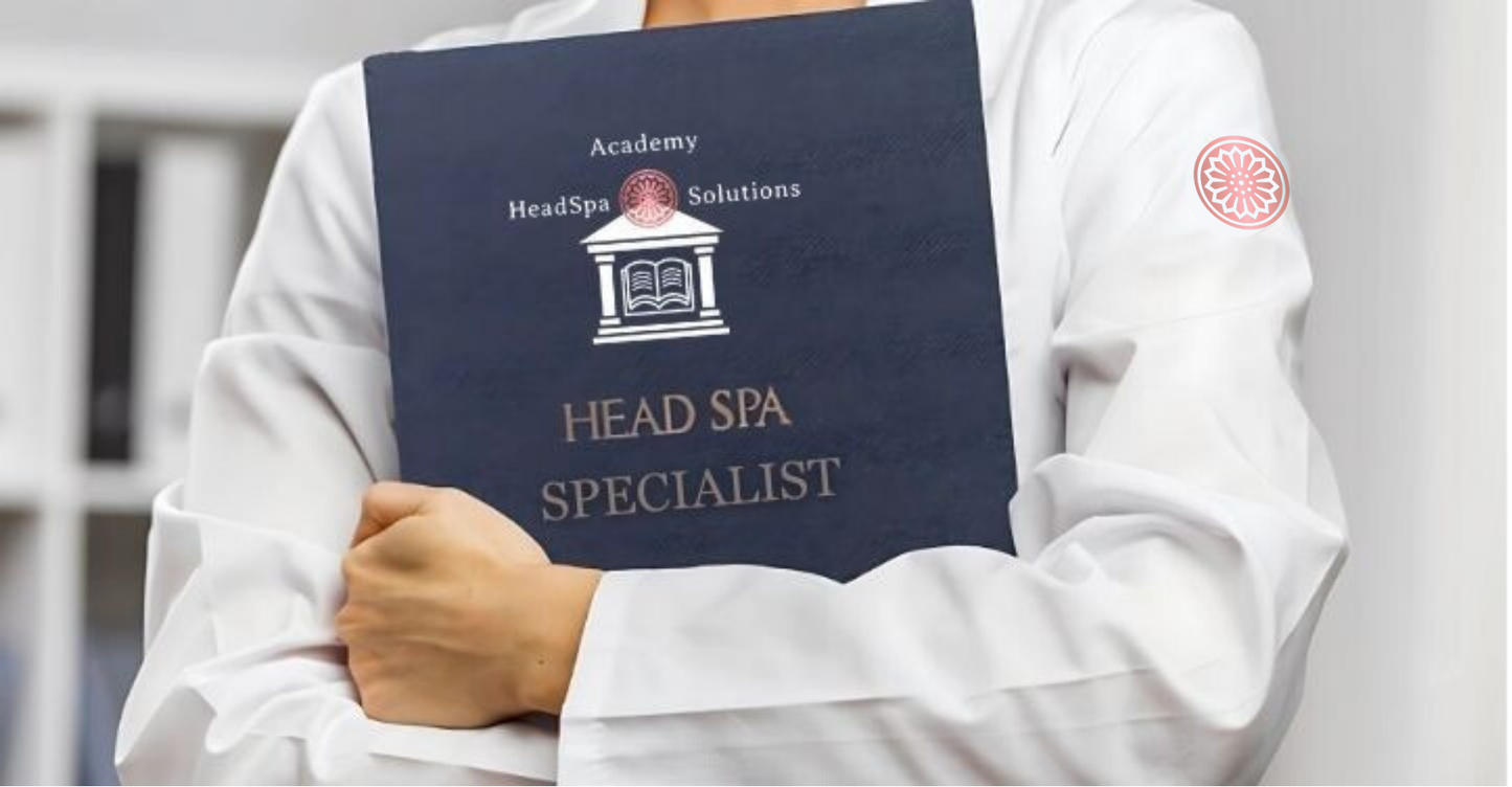HSA100: Head Spa Specialist
